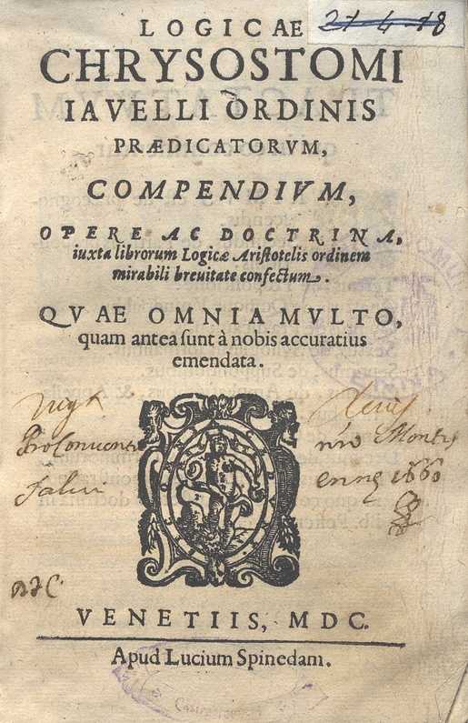C.34.2.4 – LOGICAE COMPEBNDIU. CHRYSOSTOMI IAVELLI. 1600