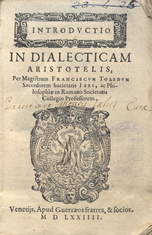 INTRODUCTIO IN DIALECTICAM ARISTOTELIS. FRANCISCO DE TOLEDO. 1574