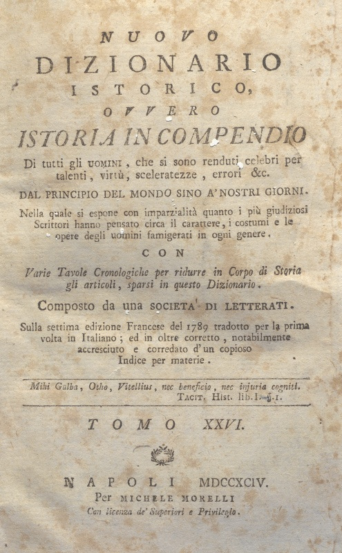 CM.16.A.25 - NUOVO DIZIONARIO ISTORICO OVVERO ISTORIA IN COMPENDIO. COMPOSTO DA UNA SOCIETA’ DI LETTERATI. 1794. TOMO XXIV