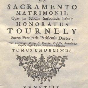 CM.16.B.25 - THEOLOGIA DOGMATICA. HONORATUS TOURNELY. 1755. TOMO XI