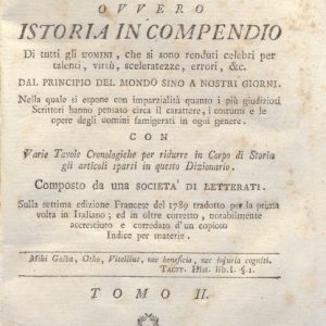 CM.16.A.2 - NUOVO DIZIONARIO ISTORICO OVVERO ISTORIA IN COMPENDIO. COMPOSTO DA UNA SOCIETA’ DI LETTERATI. 1791. TOMO II