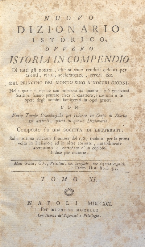 CM.16.A.11 - NUOVO DIZIONARIO ISTORICO OVVERO ISTORIA IN COMPENDIO. COMPOSTO DA UNA SOCIETA’ DI LETTERATI. 1791. TOMO XI
