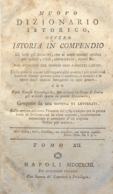 CM.16.A.12 - NUOVO DIZIONARIO ISTORICO OVVERO ISTORIA IN COMPENDIO. COMPOSTO DA UNA SOCIETA’ DI LETTERATI. 1791. TOMO XII