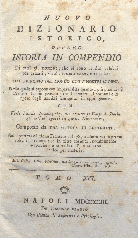 CM.16.A.16 - NUOVO DIZIONARIO ISTORICO OVVERO ISTORIA IN COMPENDIO. COMPOSTO DA UNA SOCIETA’ DI LETTERATI. 1793. TOMO XVI
