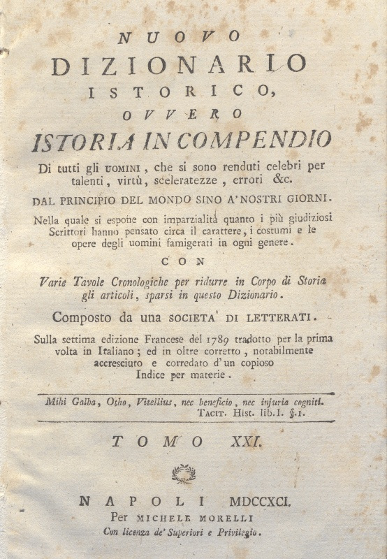 CM.16.A.21 - NUOVO DIZIONARIO ISTORICO OVVERO ISTORIA IN COMPENDIO. COMPOSTO DA UNA SOCIETA’ DI LETTERATI. 1791. TOMO XX