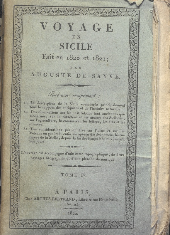 C.M.20.H.23 - VOYAGE EN SICILIE FAIT EN 1820 ET 1821. AUGUSTE DE SAYVE. TOMO I