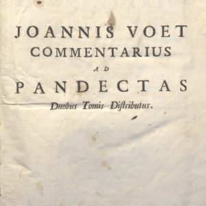 CM.19.H.17 - COMMENTARIUS AD PANDECTAS. JOANNIS VOET. 1775. TOMO I