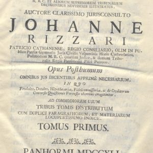 CM.18.H.4 - DE CENSIBUS TRACTATUS PRATICUS. JOHANNE RIZZARI. 1741. TOMUS I