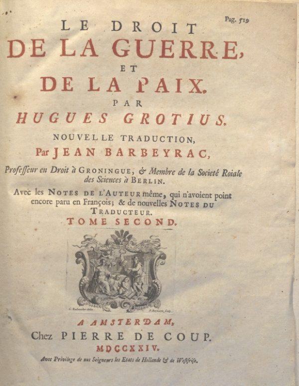 CM.18.I.4 - DE LA GUERRE ET DE LA PAX. HUGUES CROTIUS. 1724 TOMO II