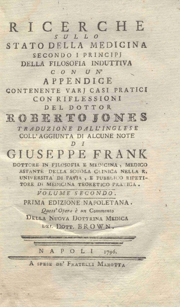 C.M. 13. E. 27 - RICERCHE SULLO STATO DELLA MEDICINA SECONDO I PRINCIPI DELLA FILOSOFIA INDUTTIVA. GIUSEPPE FRANK.1796