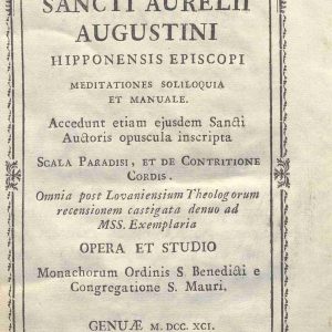 C.M.11.B.33 - MEDITAZIONI SOLILOQUI E MANUALE DI SANT’AGOSTINO DI IPPONA. 1791