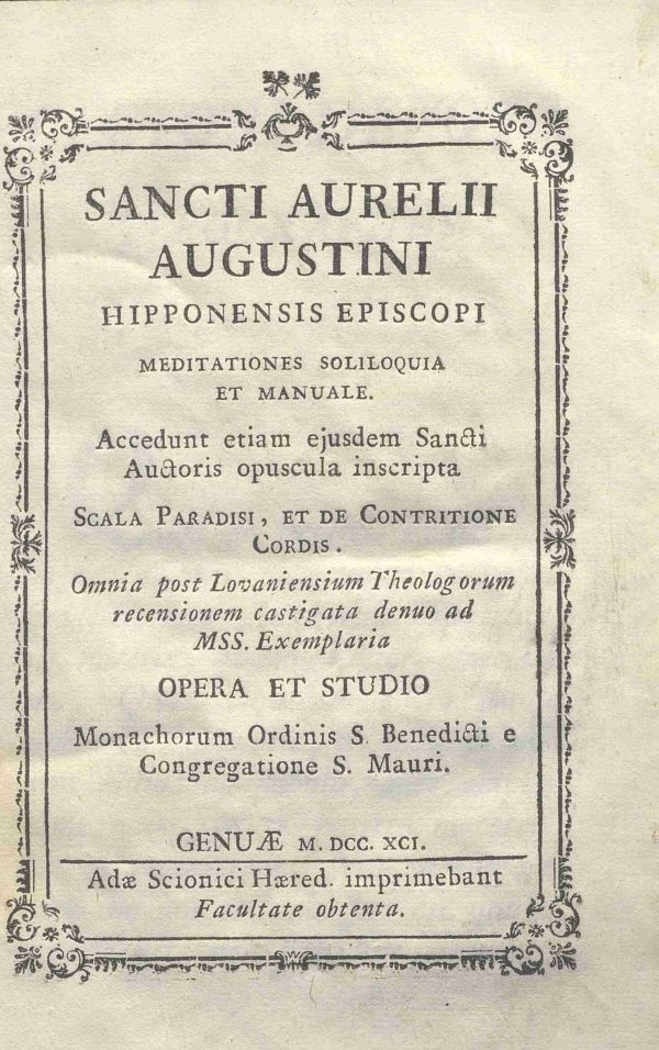 C.M.11.B.33 - MEDITAZIONI SOLILOQUI E MANUALE DI SANT’AGOSTINO DI IPPONA. 1791
