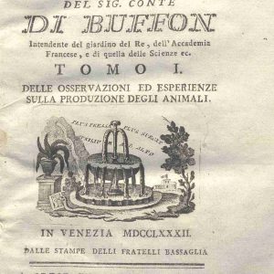 C.M.3.5.1 - STORIA NATURALE GENERALE E PARTICOLARE. GEORGES LOUIS LECLERC CINTE DI BUFFON. 1782